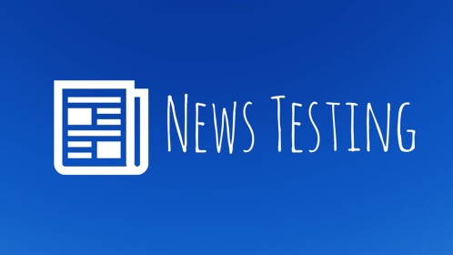 News Testing