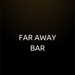 Far Away Bar