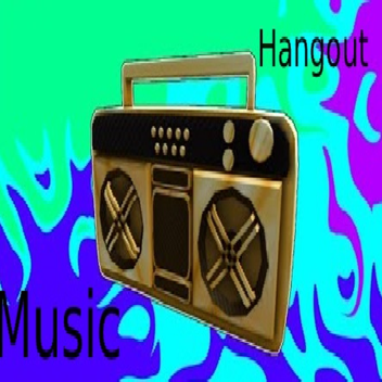Music Hangout