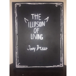 The Illusion Of Living..
