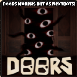 DOORS Morphs But As Nextbots!