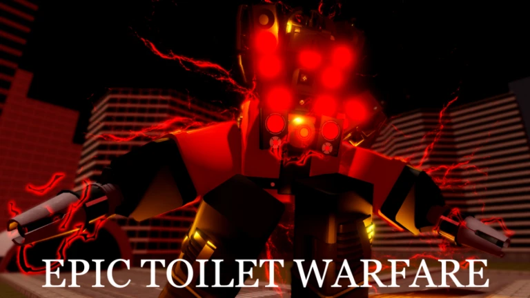 🚽 Epic Toilet Warfare [UPD 7.1] 📸