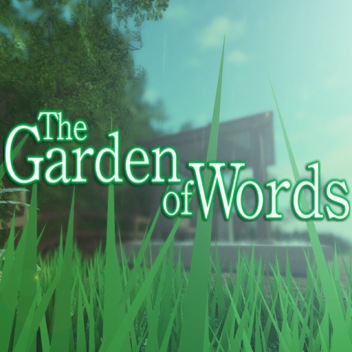 The Garden of Words