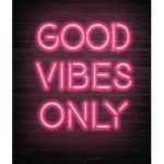 Good Vibes Only $$