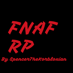 FNaF Rp(Dead until i find a builder and scripter)