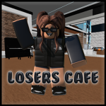 ~Losers Cafe~