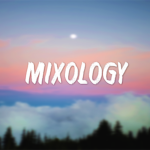 Mixology
