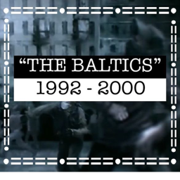 "The Baltics" | Baltian Civil War | 1992 - 2000