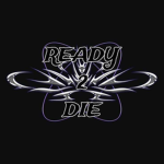 Ready 2 Die[R2D]