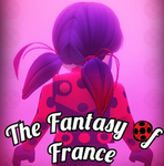 Miraculous [The Fantasy Of France]