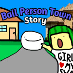 Ball Person Town (Story)