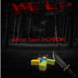 Ghost Town 👻🔪 (HORROR)