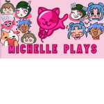 Michelle-Plays