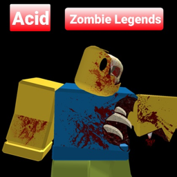 Acid Zombie Legends [Beta]