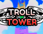 Crazy Troll Tower!