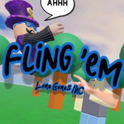 Fling 'Em