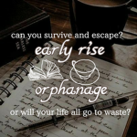 Early rise orphanage.