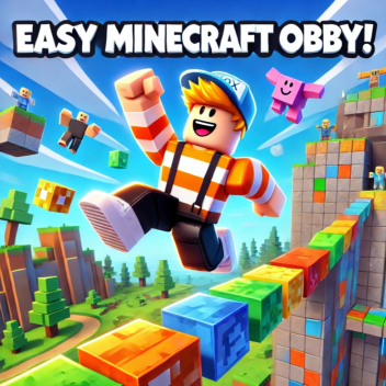 Easy Minecraft obby! (beta)