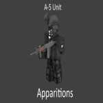 Unit A-5 “Apparitions”
