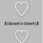 $|ikram’s closet|$