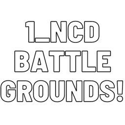 1_NCD Battlegrounds!
