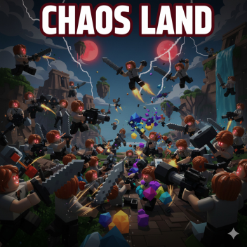 CHAOS LAND