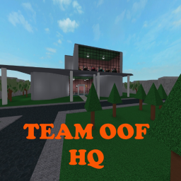 Team Oof HQ