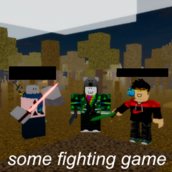 Some Fighting Game