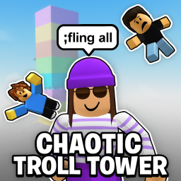 Chaotic Troll Tower 😈