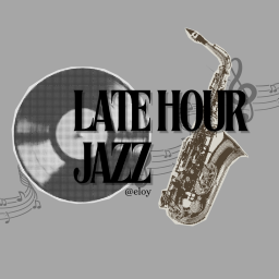Late hour jazz ( BETA )