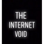 The Internet Void
