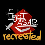 fight ASAP: recreated