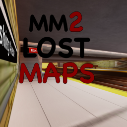 🚇 (SUBWAY) MM2 LOST MAPS