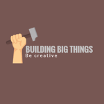 Building big things