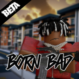 Born Bad [Beta]