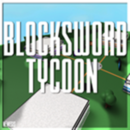 [NEW] Blocksword Tycoon! [SALE]