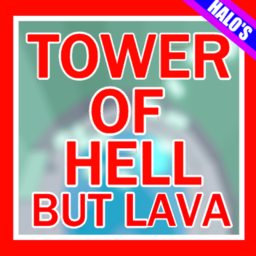Tower of hell but lava is raising