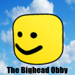 The Bighead Obby [UPDATE]