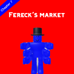 Fereck's market: Chapter 7