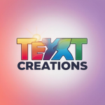 TEXT CREATIONS