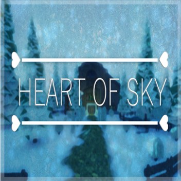 The Heart of the Sky [Showcase]