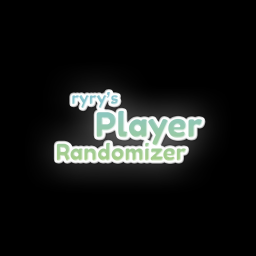 Ryry's Player Randomizer! 🎲
