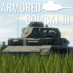 Armored Combat 3 [ TEST GROUND 2 ]