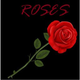 Roses.