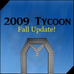 [ROOF!] - 2009 Tycoon! 
