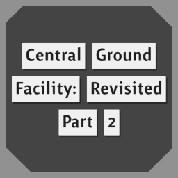Central Ground Facility: Revisited Part 2