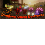 Dungeon quest destroyers