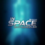 In Space with Markiplier - Showcase