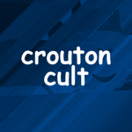 Crouton Cult