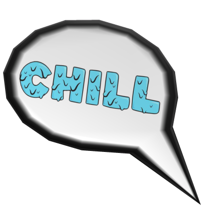 Sticker Speech Bubbles - CHILL (Left) Roblox item